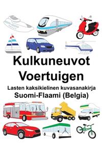 Suomi-Flaami (Belgia) Kulkuneuvot/Voertuigen Lasten kaksikielinen kuvasanakirja