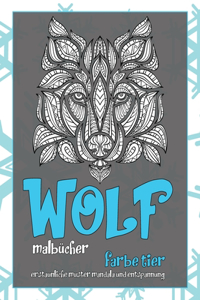 Malbücher - Erstaunliche Muster Mandala und Entspannung - Farbe Tier - Wolf