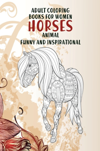 Coloring Books for Adults Funny and Inspirational - Animals - Horses