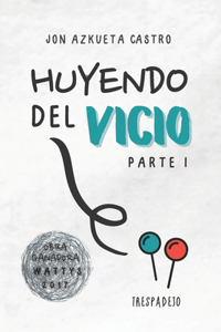 Huyendo del Vicio