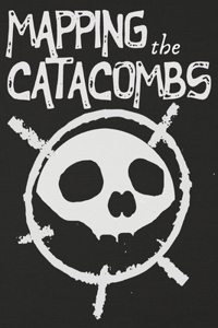 MAPPING the CATACOMBS