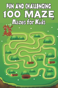 100 maze. Fun and Challenging Mazes for Kids