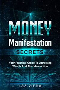 Money Manifestation Secrets