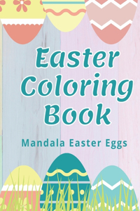Easter Coloring Book, Mandala Easter Eggs