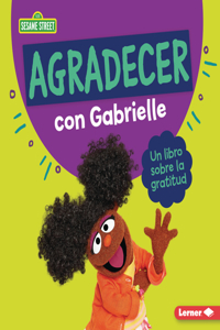 Agradecer Con Gabrielle (Being Thankful with Gabrielle)