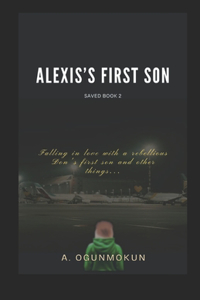 Alexis's First Son