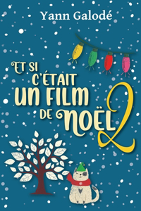 Et si c'était un film de Noël 2