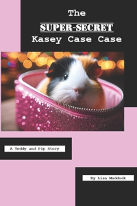 Super-Secret Kasey Case Case
