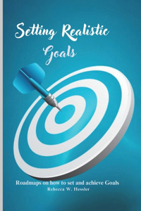 Setting Realistic Goals