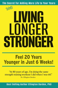 Still Living Longer Stronger