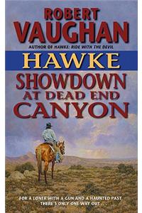 Hawke, Showdown at Dead End Canyon