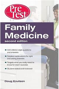 Family Medicine PreTest Self-Assessment and Review