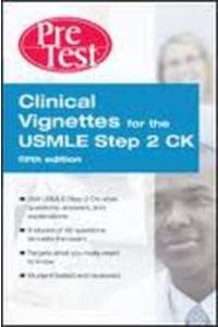 Pretest Clinical Vignettes For The Usmle Step 2 Ck