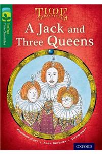 Oxford Reading Tree TreeTops Time Chronicles: Level 12: A Jack And Three Queens