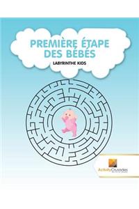 Première Étape Des Bébés