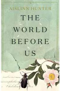 The World Before Us