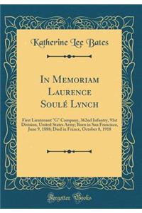 In Memoriam Laurence Soulé Lynch