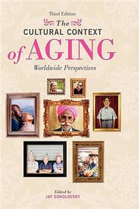 The Cultural Context of Aging
