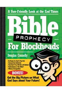 Bible Prophecy for Blockheads