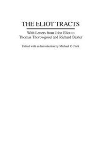 The Eliot Tracts
