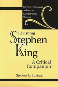 Revisiting Stephen King: A Critical Companion