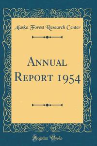 Annual Report 1954 (Classic Reprint)