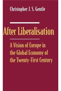 After Liberalisation