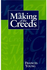 Making of the Creeds