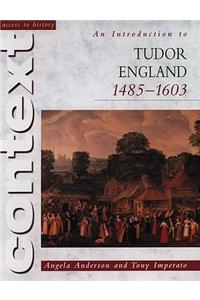 Access to History Context: An Introduction to Tudor England, 1485-1603