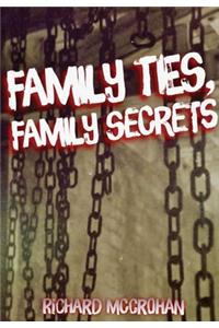 Family Ties, Family Secrets