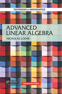 Advanced Linear Algebra (Special Indian Edition-2019)
