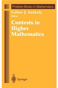 Contests in Higher Mathematics