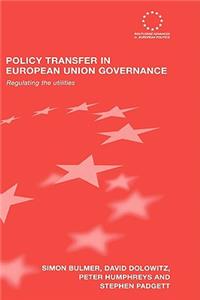 Policy Transfer in European Union Governance