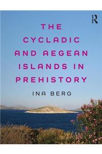 The Cycladic and Aegean Islands in Prehistory