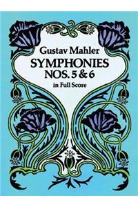 Symphonies Nos. 5 and 6 in Full Score