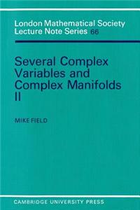 Several Complex Variables and Complex Manifolds II