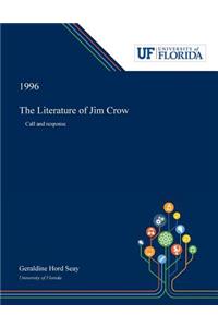 The Literature of Jim Crow