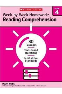 Week-By-Week Homework: Reading Comprehension Grade 4
