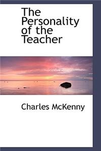 The Personality of the Teacher