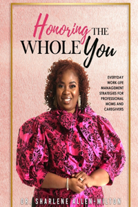 Honoring the Whole You
