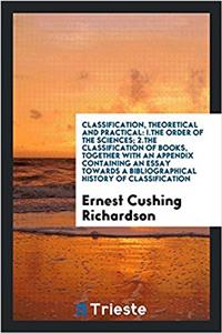 Classification, Theoretical and Practical