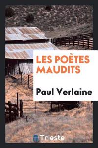 Les Poètes Maudits