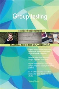 Group testing Standard Requirements