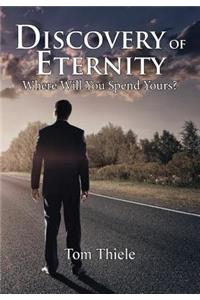 Discovery of Eternity