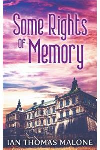 Some Rights of Memory