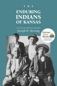 Enduring Indians of Kansas
