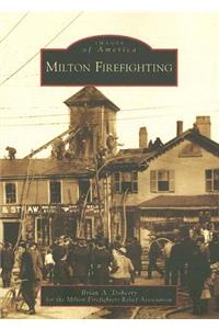 Milton Firefighting