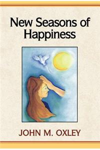 New Seasons of Happiness