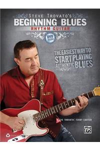 Steve Trovato's Beginning Blues Rhythm Guitar