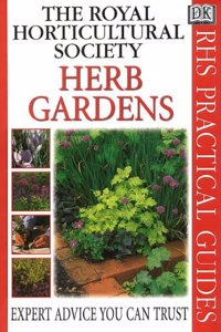 RHS Practical Guide: Herb Gardens (RHS Practicals)